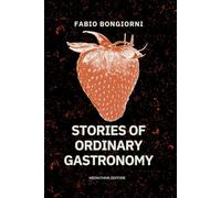 Stories of Ordinary Gastronomy