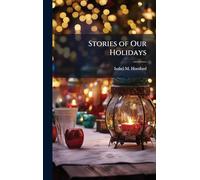 Stories of Our Holidays