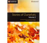 Stories of Ourselves: Volume 2 (Tascabile) Cambridge International IGCSE