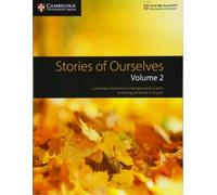 Stories of Ourselves: Volume 2 (Tascabile) Cambridge International IGCSE