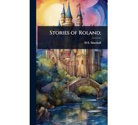 Stories of Roland;