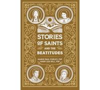 Stories of Saints and the Beatitudes
