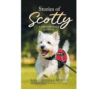 Stories of Scotty: A Service Dog's Journey
