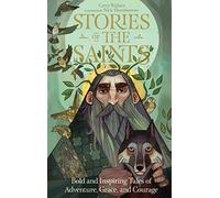 Carey Wallace Stories of the Saints (Copertina rigida)