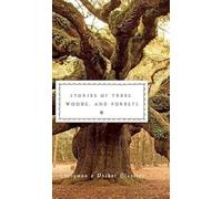 Stories of Trees Woods and Forests: Everyman's Library Pocket Classics