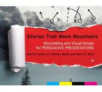 Martin Sykes – Storie che muovono montagne – Storytelling e design per presentazioni – Tascabile