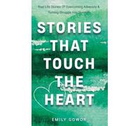 Stories That Touch The Heart