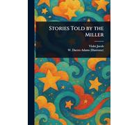 Stories Told by the Miller