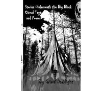 Stories Underneath the Big Black Circus Tent and Poems