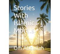 Stories With Islamic Morals