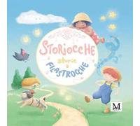 Storiocche storie a filastrocche. Ediz. a colori