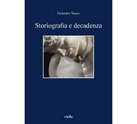 Storiografia e decadenza