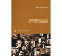 Storiografia e storici europei del Novecento
