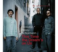 Storione, Rossy, Schürmann - This Time The Dream'S On Us