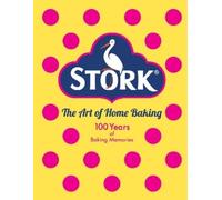 Stork: The Art of Home Baking (Copertina rigida)
