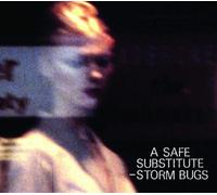 Storm Bugs A Safe Substitute (CD) Album
