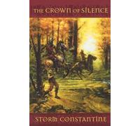 Storm Constantine Crown of Silence (Tascabile)