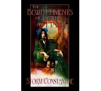 Storm Constantine The Bewitchments of Love and Hate (Tascabile)