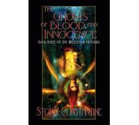 Storm Constantine The Ghosts of Blood and Innocence (Tascabile)
