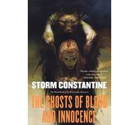 Storm Constantine The Ghosts of Blood and Innocence (Tascabile) Wraeththu