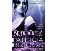 Storm Cursed: Mercy Thompson: Book 11