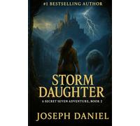 Storm Daughter: A Secret Seven Adventure, Book 2