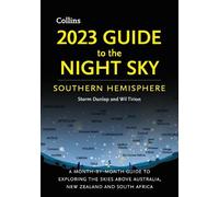 Storm Dunlop Wil Tiri 2023 Guide to the Night Sky Southern Hemisphe (Tascabile)