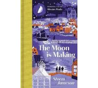 Storm Jameson The Moon is Making (Copertina rigida)