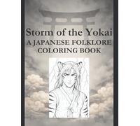 Storm of the Yokai: A Japanese Folklore Coloring Book