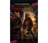 Storm On The Horizon: CatTastrophy: The Gate Bearer Chronicles