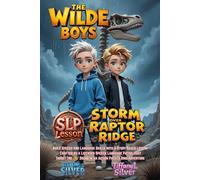 Storm Over Raptor Ridge: The Wilde Boys: SLP Series, Improve /r/ Sound Pronunciation, Boost Language Confidence, Make At Home Practice Fun with a Story Based Speech Language Therapy Adventure!