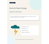 Storm & Power Outage Readiness Workbook: A Practical Household Workbook for Outage Planning, Storm Prep, Emergency Contacts, Supplies, Evacuation Notes, and Recovery Review