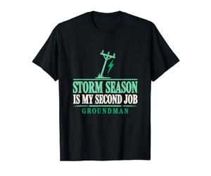 Storm Season è Il Mio Secondo Lavoro Groundman Storm Work Lineman Maglietta con Stampa Grafica Economica