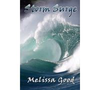 Storm Surge - Good Melissa