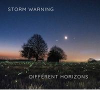 Storm Warning Different Horizons (CD) Album