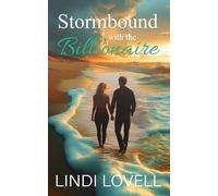 Stormbound with the Billionaire: A Sweet Small Town Romance