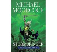 Stormbringer: The Elric Saga Part 2: Volume 2