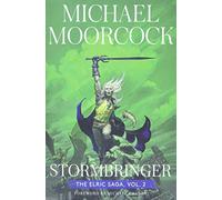 Michael Moorcock Stormbringer (Copertina rigida) Elric Saga