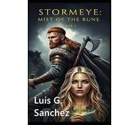 Stormeye: Mist of the Rune Book 1