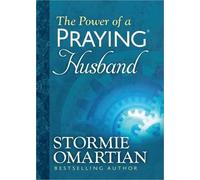 Stormie Omartia The Power of a Praying Husband Deluxe Editio (Copertina rigida)