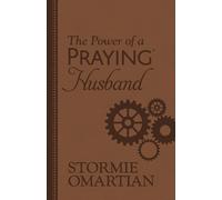 Stormie Omartia The Power of a Praying Husband (Milano So (Rilegato in ecopelle)