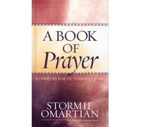 Stormie Omartian A Book of Prayer (Copertina rigida)