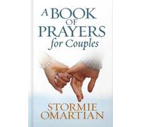 Stormie Omartian A Book of Prayers for Couples (Copertina rigida)