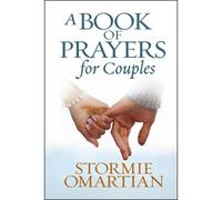 Stormie Omartian A Book of Prayers for Couples (Copertina rigida)