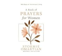 Stormie Omartian A Book of Prayers for Women (Copertina rigida)
