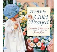 Stormie Omartian For This Child I Prayed (Copertina rigida)