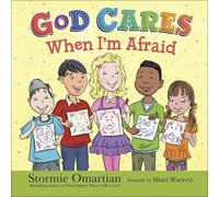 Stormie Omartian God Cares When I'm Afraid (Copertina rigida)