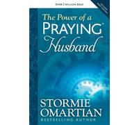 Stormie Omartian The Power of a Praying Husband (Tascabile)