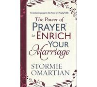 Stormie Omartian The Power of Prayer to Enrich Your Marriage (Tascabile)