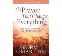 Stormie Omartian The Prayer That Changes Everything (Tascabile)